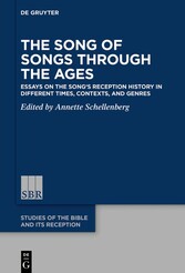 The Song of Songs Through the Ages