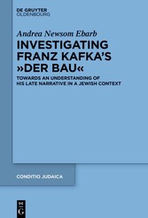 Investigating Franz Kafka's 'Der Bau'