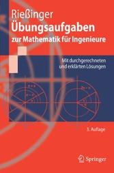 Übungsaufgaben zur Mathematik für Ingenieure