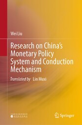 Research on China's Monetary Policy System and Conduction Mechanism