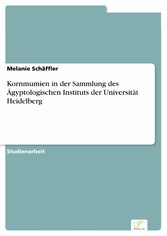 Kornmumien in der Sammlung des Ägyptologischen Instituts der Universität Heidelberg