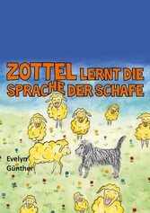 Zottel lernt die Sprache der Schafe