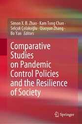 Comparative Studies on Pandemic Control Policies and the Resilience of Society