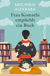 Frau Komachi empfiehlt ein Buch