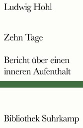 Zehn Tage / Bericht über einen inneren Aufenthalt