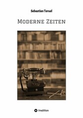 Moderne Zeiten