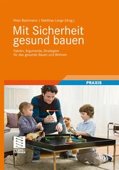 Mit Sicherheit gesund bauen