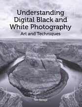 Understanding Digital Black and White Photography