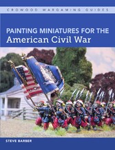 Painting Miniatures for the American Civil War