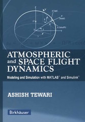 Atmospheric and Space Flight Dynamics