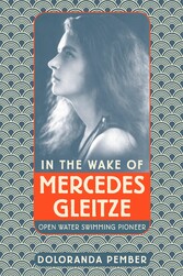 In the Wake of Mercedes Gleitze