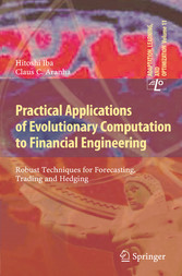 Practical Applications of Evolutionary Computation to Financial Engineering