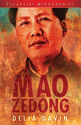 Mao Zedong: Essential Biographies