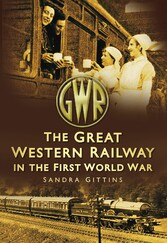 The Great Western Railway in the First World War