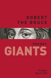 Robert the Bruce: pocket GIANTS