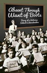 Absent Through Want of Boots