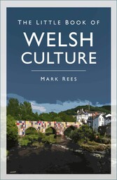 The Little Book of Welsh Culture