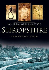 A Grim Almanac of Shropshire