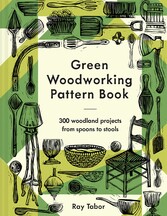 Green Woodworking Pattern Book