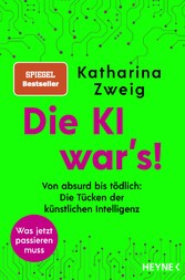 Die KI war's!