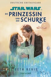 Star Wars? Die Prinzessin und der Schurke