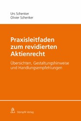 Praxisleitfaden zum revidierten Aktienrecht