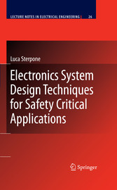 Electronics System Design Techniques for Safety Critical Applications