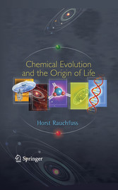 Chemical Evolution and the Origin of Life