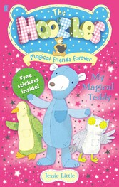 The Hoozles: My Magical Teddy: Book 1