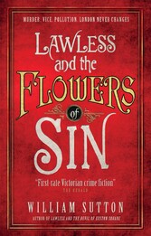 Lawless and the Flowers of Sin