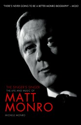 Matt Monro: The Singer's Singer