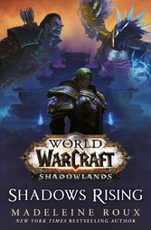 World of Warcraft: Shadows Rising