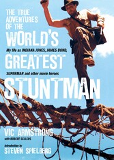 The True Adventures of the World's Greatest Stuntman