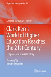 Clark Kerr's World of Higher Education Reaches the 21st Century