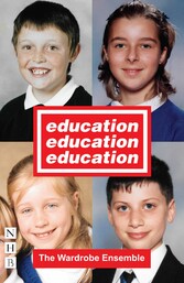 Education, Education, Education (NHB Modern Plays)