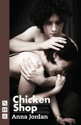 Chicken Shop (NHB Modern Plays)