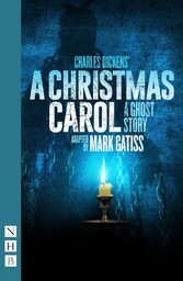 A Christmas Carol - A Ghost Story (NHB Modern Plays)