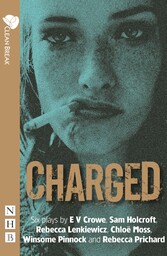 Charged (NHB Modern Plays)