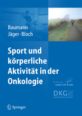 Sport und körperliche Aktivität in der Onkologie