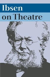 Ibsen on Theatre