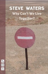 Why Can't We Live Together? (NHB Modern Plays)