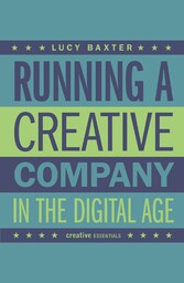 Running a Creative Company in the Digital Age