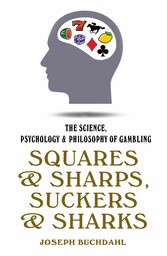 Squares and Sharps, Suckers and Sharks