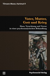 Vater, Mutter, Gott und Krieg