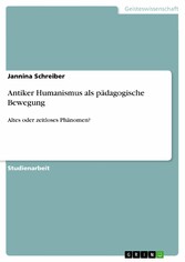 Antiker Humanismus als pädagogische Bewegung