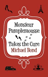 Monsieur Pamplemousse Takes the Cure