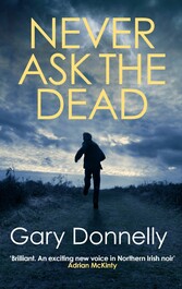 Never Ask the Dead