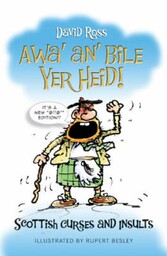 Awa' An' Bile Yer Heid!