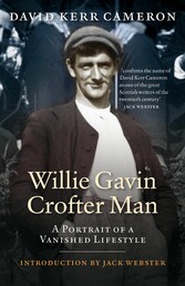 Willie Gavin, Crofter Man