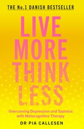 Live More Think Less